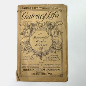 Antique 1918 Gates‎ Of Life Easter Service Sample Copy Music Booklet Judefind